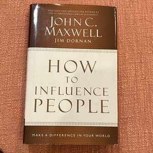John C. Maxwell How to Influence People hardcover Book